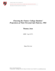 Choosing the Future: College Students' Projections of Their Personal Life Patterns, 1984