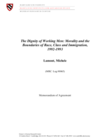 The Dignity of Working Men: Morality and the Boundaries of Race, Class and Immigration, 1992-1993