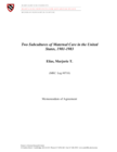 Two Subcultures of Maternal Care in the United States, 1981-1983