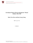Sociological Study of Korean Immigrants' Mental Health, 1986-1988