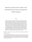 Mutual Gain or Resource Drain? Attitudes toward International Financial Assistance During the Early COVID-19 Pandemic