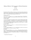 Replication Data for: Making a Difference: The Consequences of Electoral Experiments